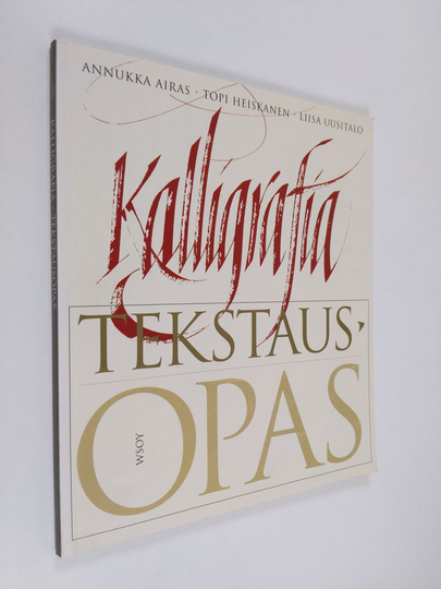 Annukka Airas : Kalligrafia : tekstausopas