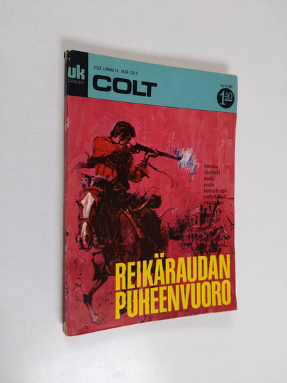 Marshall Grover : Colt 5/1968 : Reikäraudan puheenvuoro