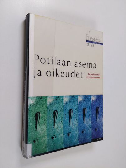 Eila Sundman (toim.) : Potilaan asema ja oikeudet