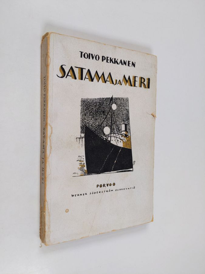 Toivo Pekkanen : Satama ja meri : novelleja