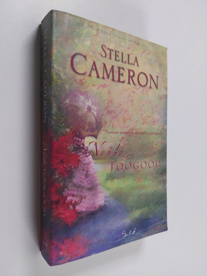 Stella Cameron : Neiti Toogood