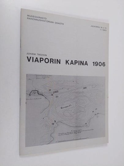 Juhani Tasihin : Viaporin kapina 1906