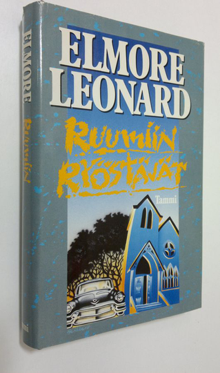 Elmore Leonard : Ruumiin ryöstäjät