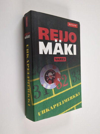Reijo Mäki : Uhkapelimerkki : romaani