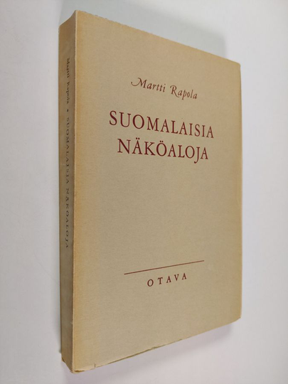 Martti Rapola : Suomalaisia näköaloja : puheita ja kirjoitelmia