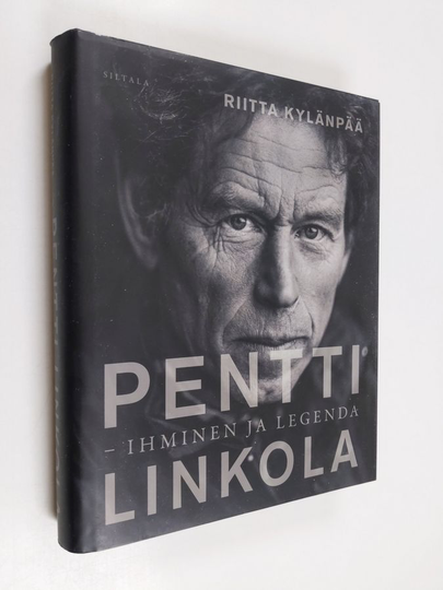 Riitta Kylänpää : Pentti Linkola : ihminen ja legenda