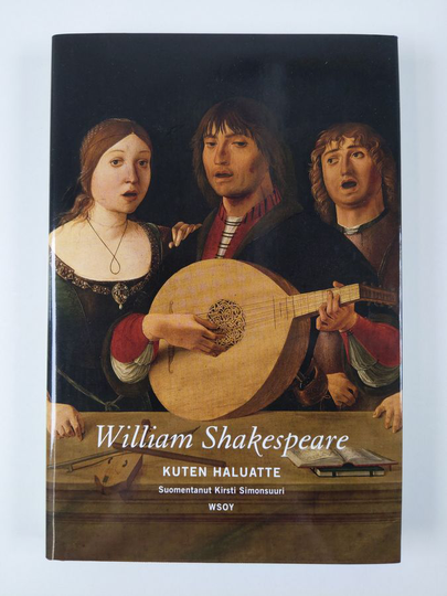 William Shakespeare : Kuten haluatte