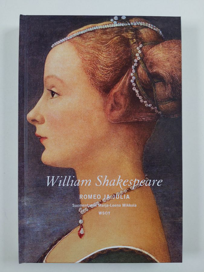William Shakespeare : Romeo ja Julia