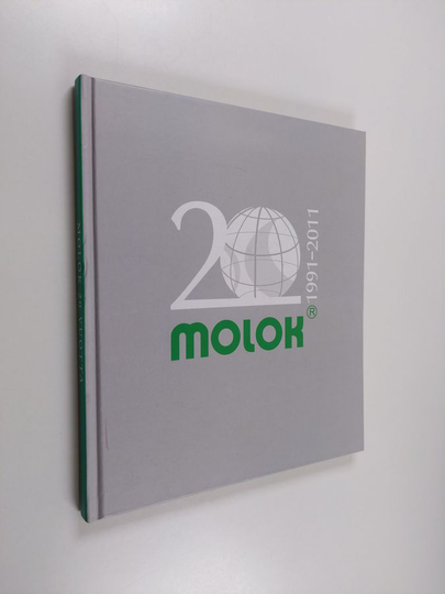 Veikko Salli : Original Molok® by Veikko Salli - Molok 1991-2011 - Molok 20 years