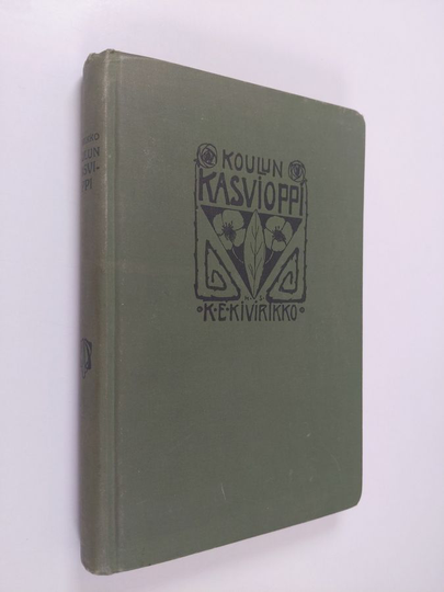 K. E. Kivirikko : Koulun kasvioppi