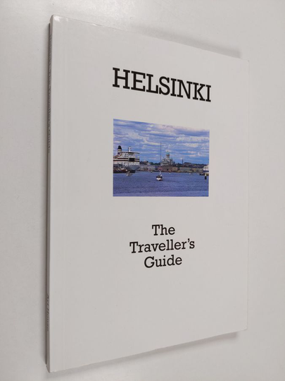 Kimmo Pietiläinen : Helsinki : the traveller's guide