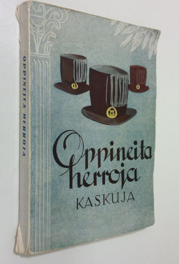 Tauno Karilas (koonn.) : Oppineita herroja : kaskuja Helsingin yliopiston kuuluisuuksista