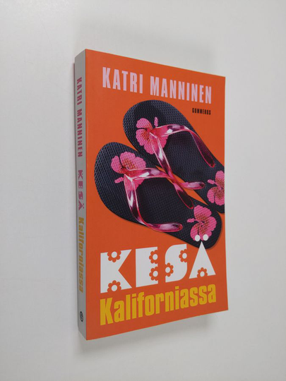Katri Manninen : Kesä Kaliforniassa