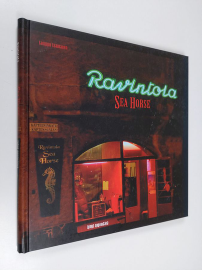 Lamppu Laamanen : Ravintola Sea Horse : lyhyt oppimäärä