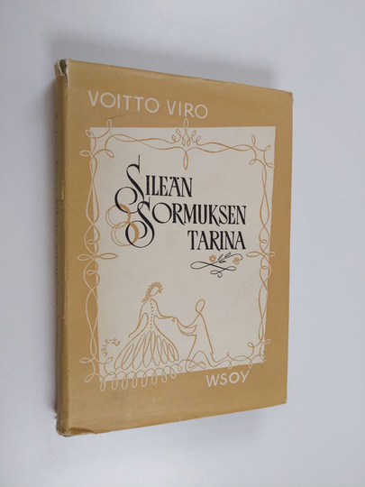 Voitto Viro : Sileän sormuksen tarina