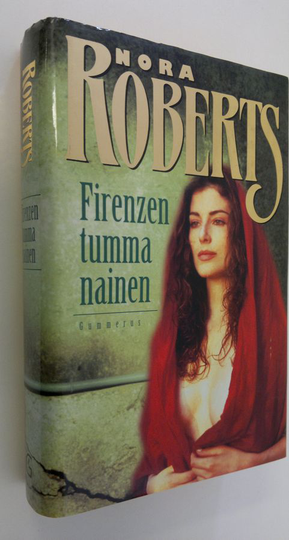 Nora Roberts : Firenzen tumma nainen