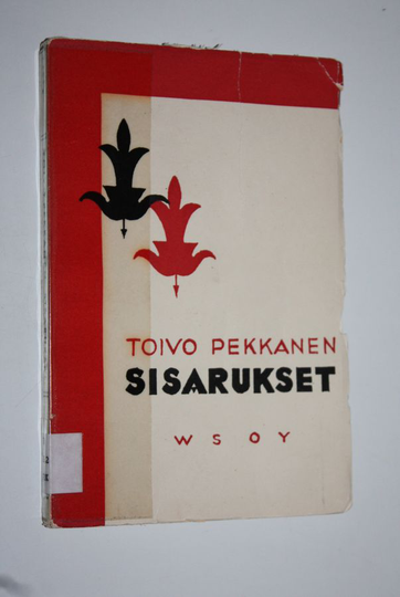 Toivo Pekkanen : Sisarukset : nelinäytöksinen näytelmä