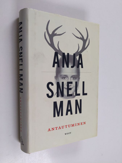 Anja Snellman : Antautuminen