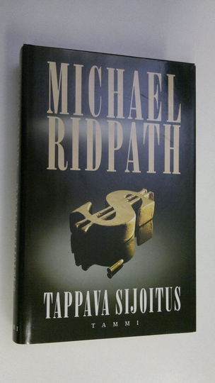 Michael Ridpath : Tappava sijoitus