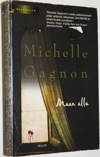 Michelle Gagnon : Maan alla
