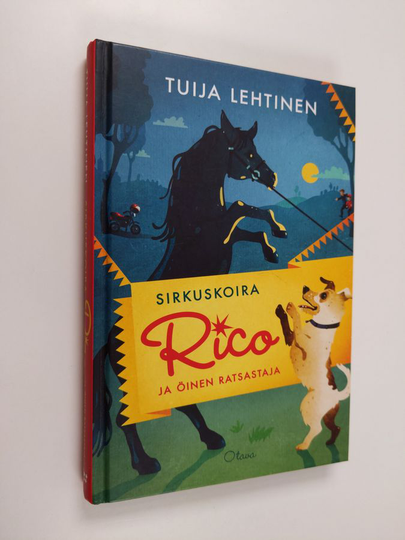 Tuija Lehtinen : Sirkuskoira Rico ja öinen ratsastaja