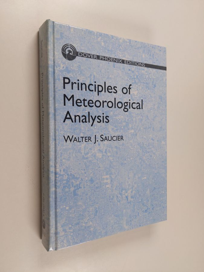 Walter J. Saucier : Principles of Meteorological Analysis