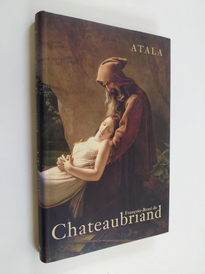Francois Rene de Chateaubriand : Atala