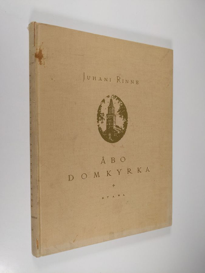 Juhani Rinne : Åbo domkyrka : till sjuhundraårsminnet : 17 text- och 109 djuptrycksbilder
