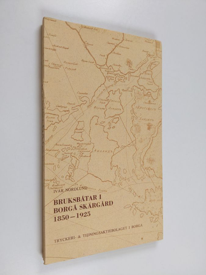Ivar Nordlund : Bruksbåtar i Borgå skärgård 1850-1925 : en studie i allmogens båtbygge