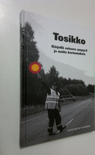 Asko Kainulainen : Tosikko : kärjellä seisova ympyrä ja muita tarinoita