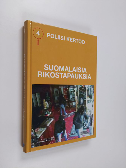 Poliisi kertoo 4 : suomalaisia rikostapauksia