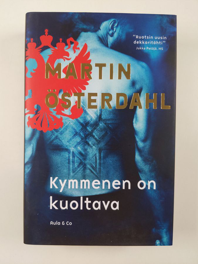 Martin Österdahl : Kymmenen on kuoltava