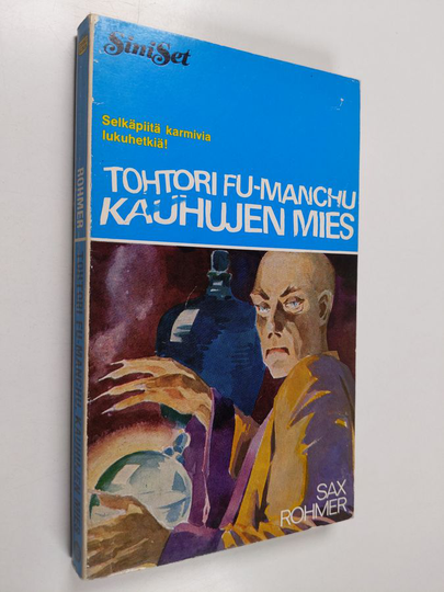 Sax Rohmer : Tri Fu-Manchu, kauhujen mies