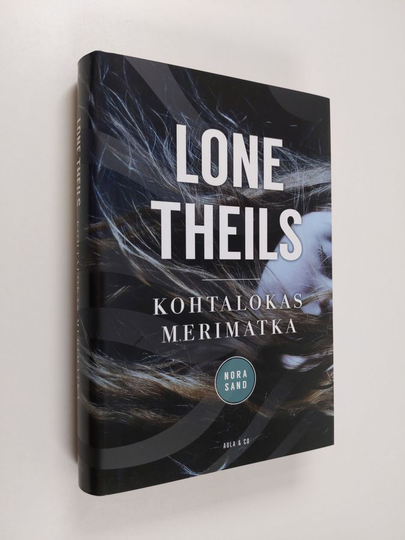 Lone Theils : Kohtalokas merimatka