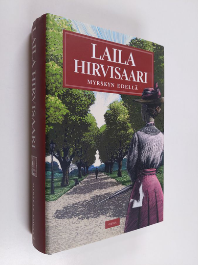 Laila Hirvisaari : Myrskyn edellä
