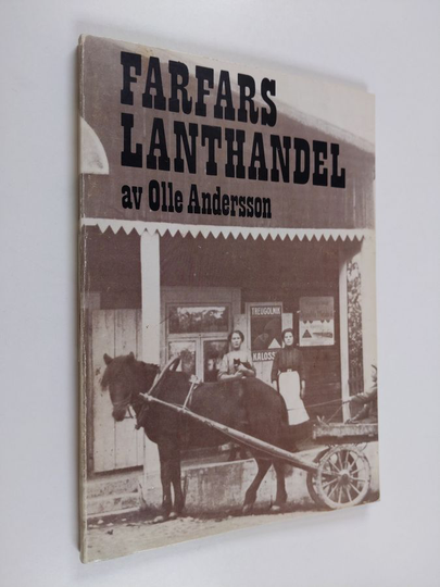 Olle Andersson : Farfars lanthandel