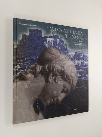 Marjatta Levanto : Taivaallinen tungos : kuvia muinaisista myyteistä