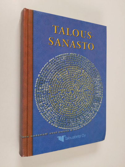 [Anonymus AC02599470] : Taloussanasto : yritys-ja kansantaloutta suomeksi, ruotsiksi, englanniksi, saksaksi ja ranskaksi