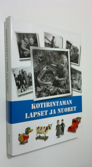 Jouni Kallioniemi : Kotirintaman lapset ja nuoret : Suomi 1939-1945