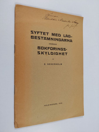 Edwin Sederholm : Syftet med lagbestämningar angående bokföringsskyldighet