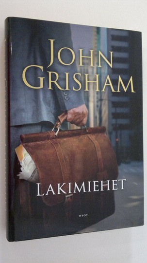 John Grisham : Lakimiehet