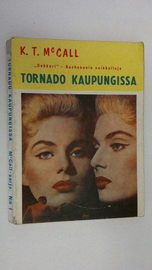 K. T. McCall : Tornado kaupungissa