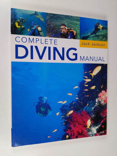 Jack Jackson : Complete Diving Manual