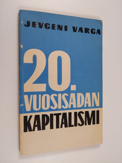 Jevgeni Varga : 20. vuosisadan kapitalismi