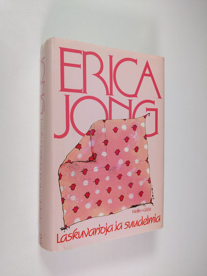 Erica Jong : Laskuvarjoja ja suudelmia