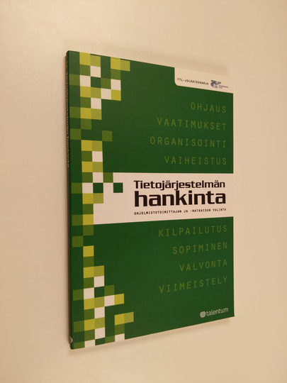 Tietojärjestelmän hankinta : ohjelmistotoimittajan ja -ratkaisun valinta