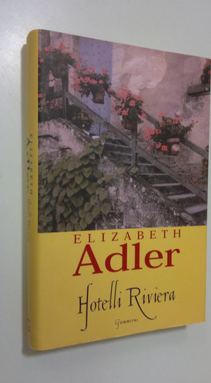 Elizabeth Adler : Hotelli Riviera