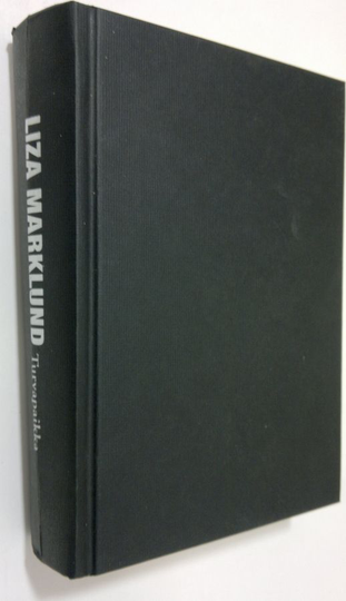 Liza Marklund : Turvapaikka