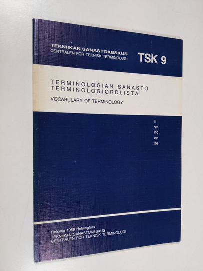 Terminologian sanasto Terminologiordlista = Vocabulary of terminology - Terminologiordlista - Vocabulary of terminology