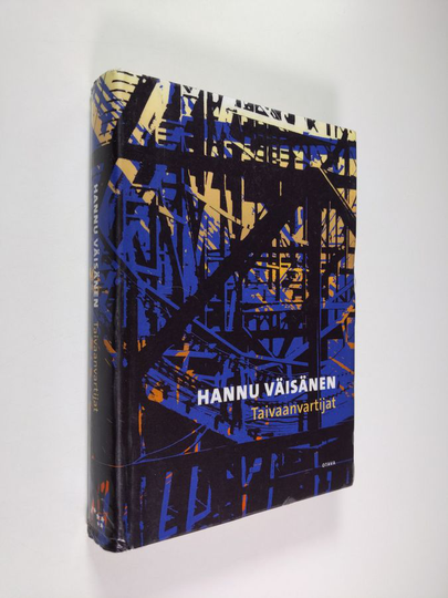 Hannu Väisänen : Taivaanvartijat